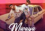 AUDIO DJ Gibbzy ft Kusah - Mwaya MP3 DOWNLOAD