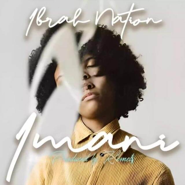 Ibrah Nation - Imani Mp3 Download