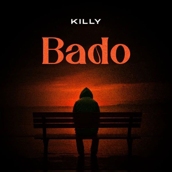 Killy - Bado Mp3 Download