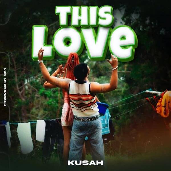 Kusah - This Love